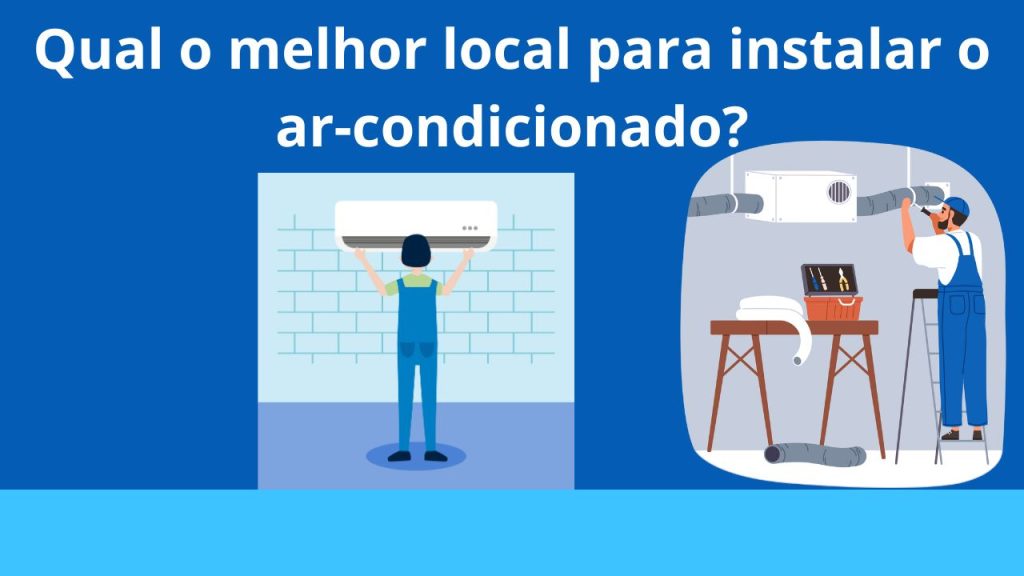 Qual-o-melhor-local-para-instalar-o-ar-condicionado.jpg